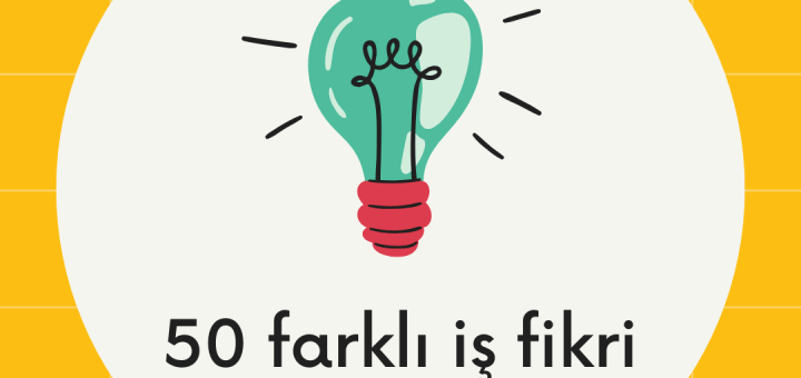 50'den Fazla İş Fikri