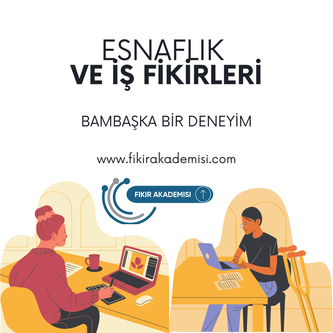 Esnaflık ve İş Fikirleri